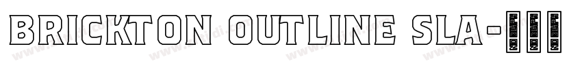 Brickton Outline Sla字体转换